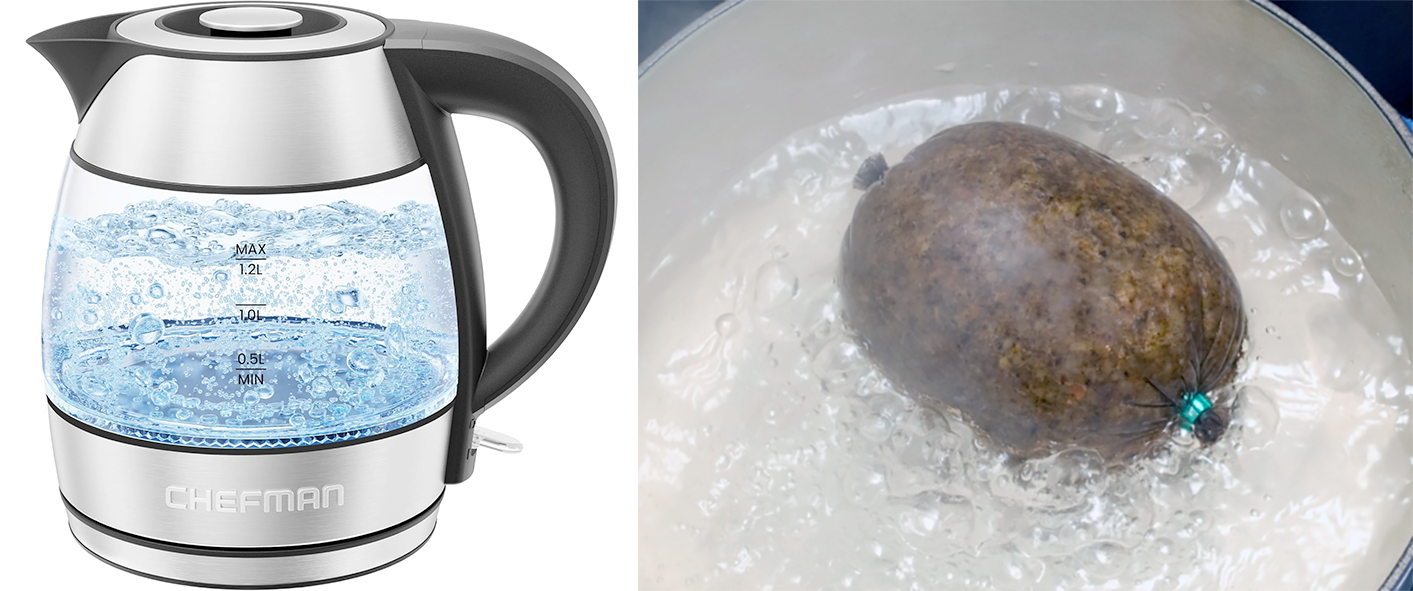 Kettle boiling, haggis boiling.